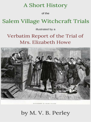 cover image of A Short History of the Salem Village Witchcraft Trials